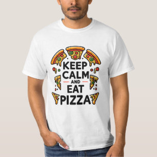 Camiseta Mantenha calma e coma pizza
