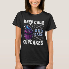 Camiseta mantenha calma e cupcakes assares