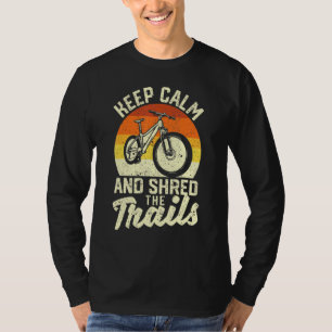 Camiseta Mantenha Calma E Destrua Os Trilhos Da Bike Bikin
