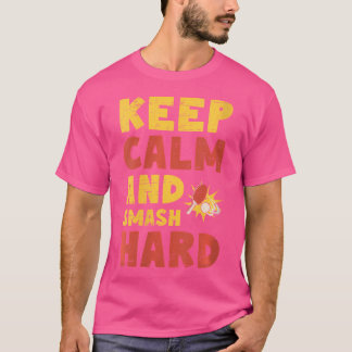 Camiseta Mantenha Calma E Esmague Duro Tênis de Mesa Ping P