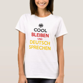 Camiseta Mantenha Calma e Fale Alemão