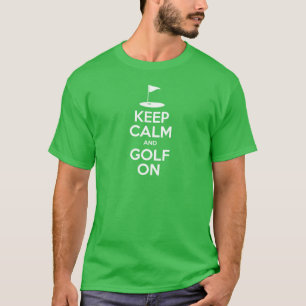 Camiseta Mantenha Calma E Golfe Ligados (A Escuro)