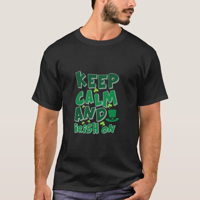Camiseta Mantenha Calma E Irlandês Ligados (Frente)