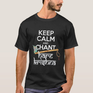 Camiseta Mantenha calma e o Hare Chant Krishna Mantra canta