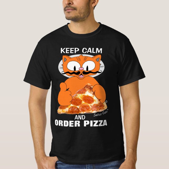 Camiseta MANTENHA CALMA E PEÇA PIZZA Senor Gato™ Engraçado (Frente)