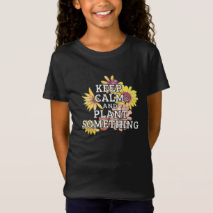 Camiseta Mantenha calma e plante algo - jardineiro