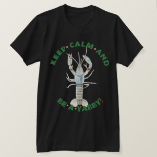 Camiseta MANTENHA CALMA E SEJA UM YABBY" T-Shirt masculina