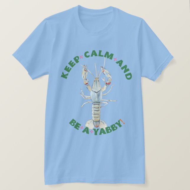 Camiseta MANTENHA CALMA E SEJA UM YABBY" T-Shirt masculina  (Frente do Design)
