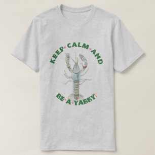 Camiseta MANTENHA CALMA E SEJA UM YABBY" T-Shirt masculina