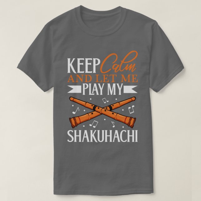 Camiseta Mantenha calma, eu jogo Shakuhachi (Frente do Design)
