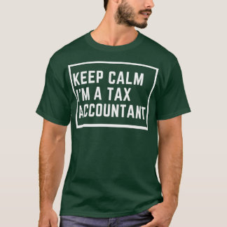 Camiseta Mantenha Calma Ix27m Um Contador Fiscal Engraçado