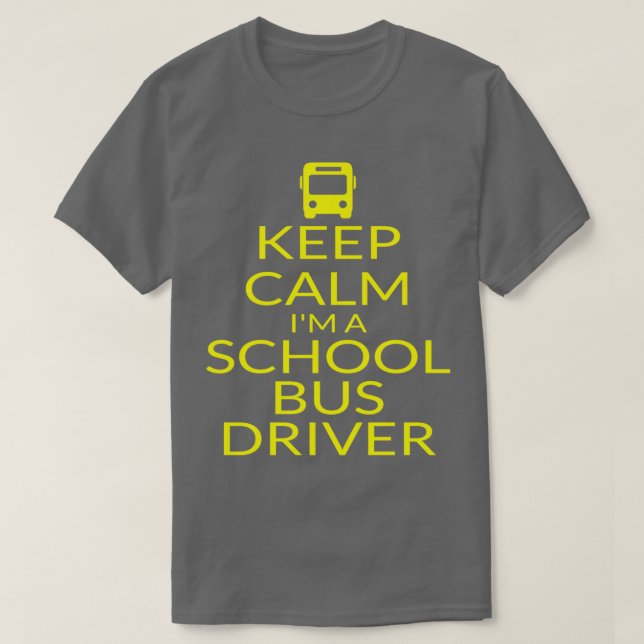 Camiseta Mantenha Calma Ix27m Um Motorista De Ônibus Escola (Frente do Design)