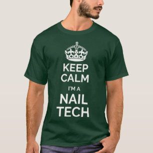 Camiseta Mantenha calma, sou um técnico de unhas