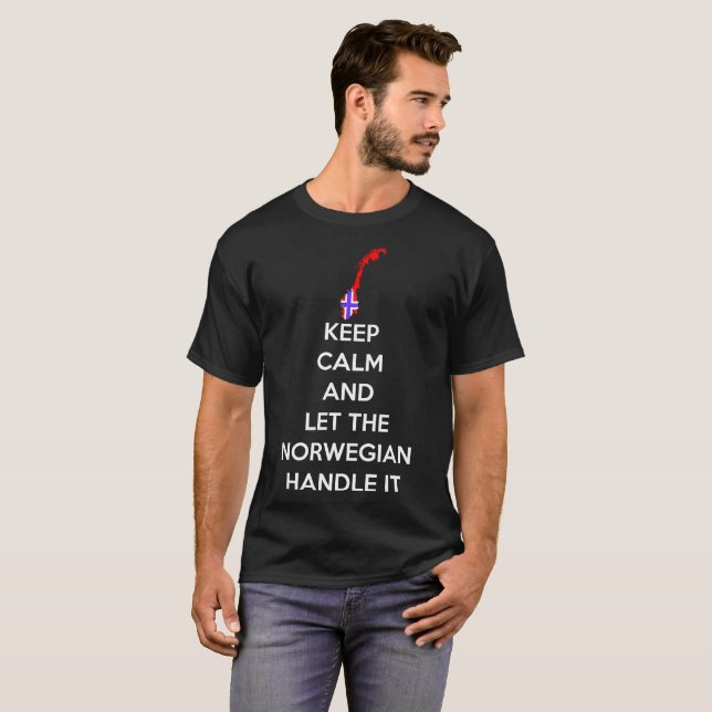 Camiseta Mantenha calmo deixe o punho norueguês ele orgulho (Frente Completa)