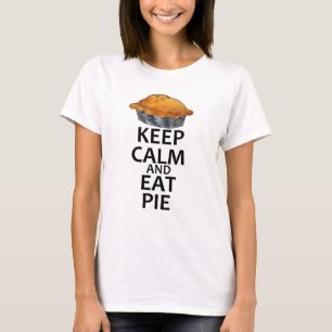 Camiseta Mantenha calmo e coma a torta