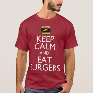 Camiseta Mantenha calmo e coma hamburgueres