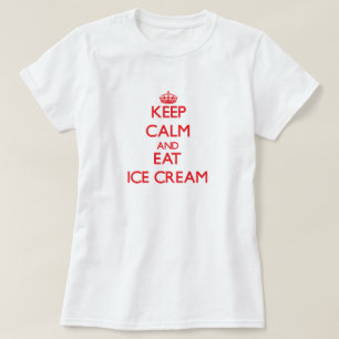 Camiseta Mantenha calmo e coma o sorvete