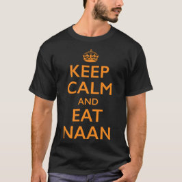 Camiseta Mantenha calmo e coma o t-shirt de Naan