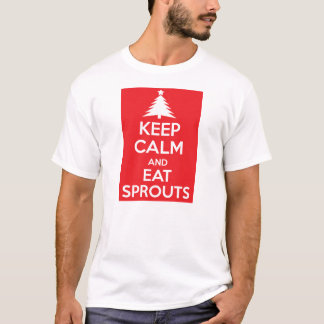 Camiseta Mantenha calmo e coma sprouts