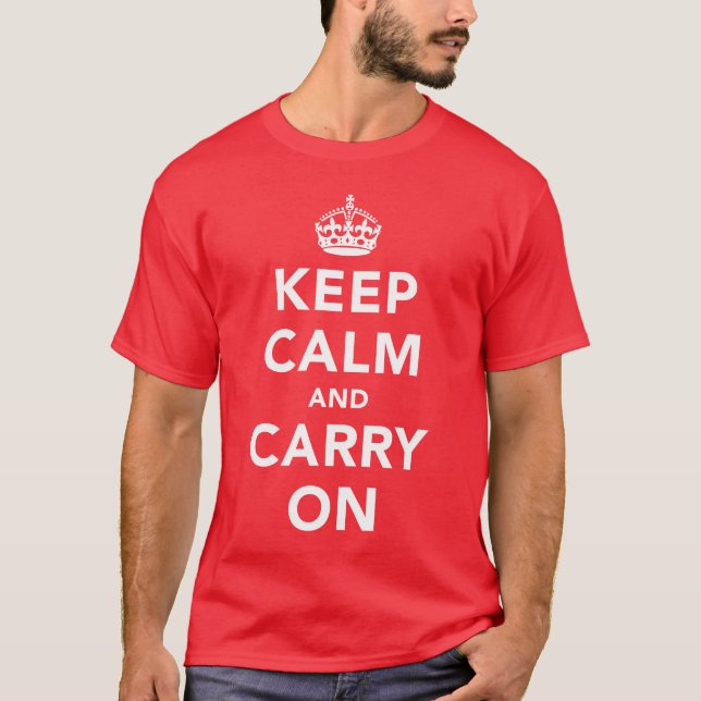 Camiseta Mantenha calmo e continue o t-shirt (Frente)