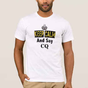 Camiseta Mantenha calmo e diga o t-shirt do radioamador da
