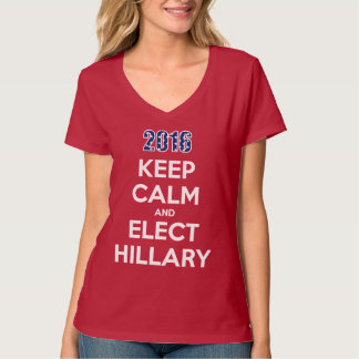 Camiseta Mantenha calmo e eleja o t-shirt 2016 de Hillary
