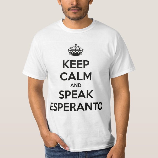 CAMISETA MANTENHA CALMO E FALE O ESPERANTO (Frente)