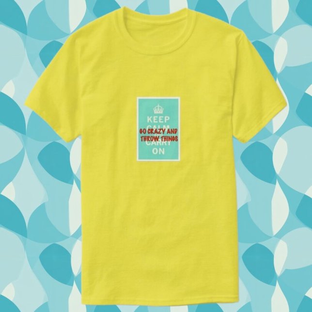 Camiseta Mantenha Calmo, Jogue Coisas (Criador carregado)