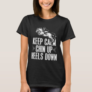 Camiseta Mantenha Calmo Queixo Para Cima Saltos De Cavalo E