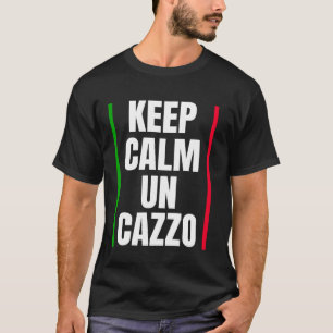 Camiseta Mantenha Calmo Un Cazzo Stugots Sarcasmo Nova York