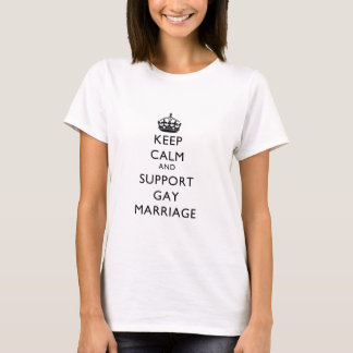 Camiseta Mantenha casamento gay calmo e do apoio