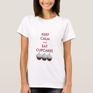 Camiseta Mantenha cupcakes calmos