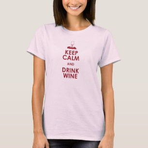 Camiseta Mantenha dri calmo e da bebida das uvas para vinho