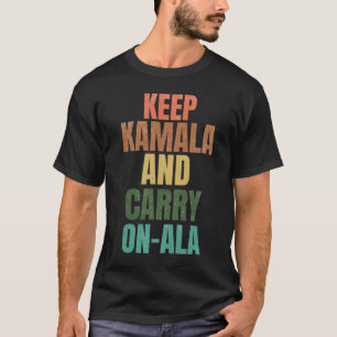 Camiseta Mantenha Kamala e Carregar On-Ala