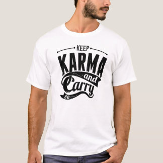Camiseta Mantenha karmas e continue
