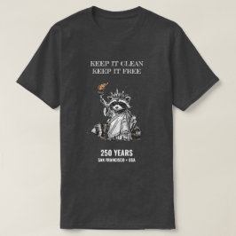 Camiseta Mantenha Limpo, Mantenha Livre — Raccoon Liberty 2