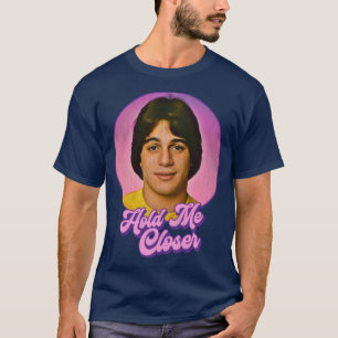 Camiseta Mantenha-Me Mais Perto Tony Danza