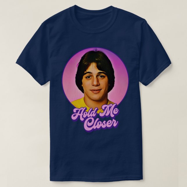 Camiseta Mantenha-Me Mais Perto Tony Danza (Frente do Design)