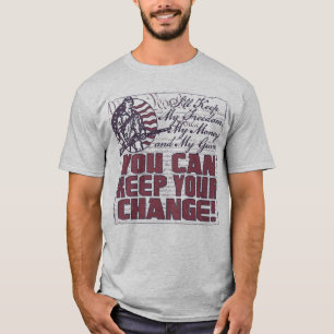 Camiseta Mantenha Minha Liberdade. Dinheiro e Armas