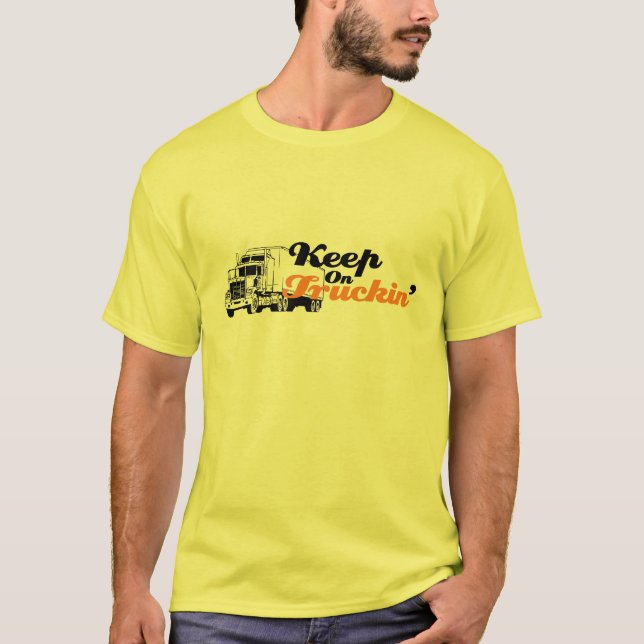 Camiseta Mantenha no t-shirt de Truckin (Frente)