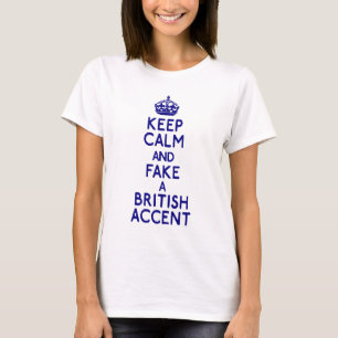 Camiseta mantenha o acento britânico falsificado calmo