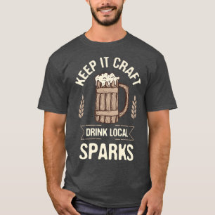 Camiseta Mantenha-o Artesanato Beba cerveja local faísca em