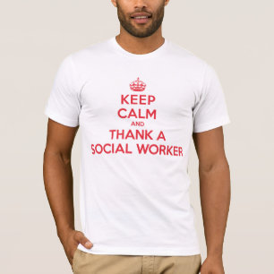 Camiseta Mantenha o assistente social calmo do obrigado