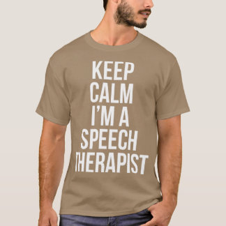 Camiseta Mantenha-o calmo como um terapeuta da fala