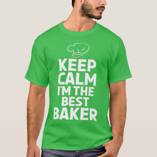 Camiseta Mantenha-o calmo e o melhor padeiro de Cozinhar