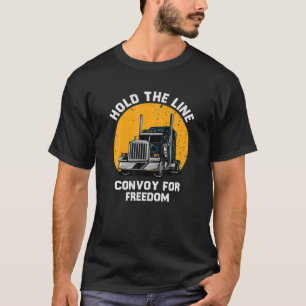 Camiseta Mantenha O Comboio Da Linha Para O Caminhoneiro Da