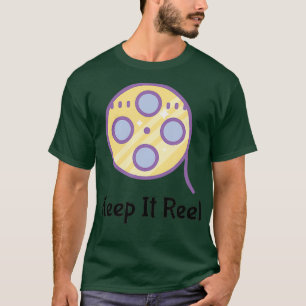 Camiseta Mantenha-o enrolado Engraçado, bobina para cineast