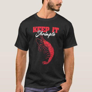 Camiseta Mantenha-O Escamoteado Marisco Camarão