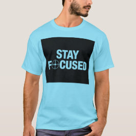 Camiseta Mantenha o Foco