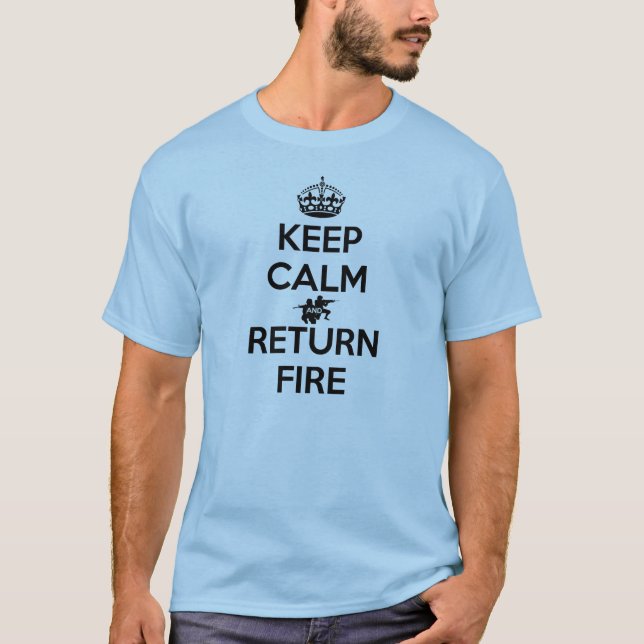 Camiseta Mantenha o fogo calmo e do retorno (Frente)